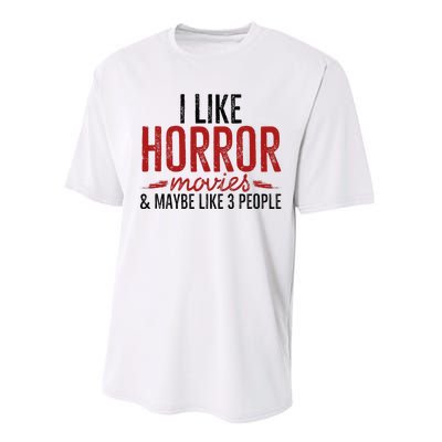 I Like Horror Movies And Maybe Like 3 People Funny Movie Performance Sprint T-Shirt