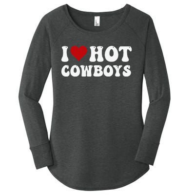 I Love Hot Cowboys I Heart Cowboys Country Western Women's Perfect Tri Tunic Long Sleeve Shirt