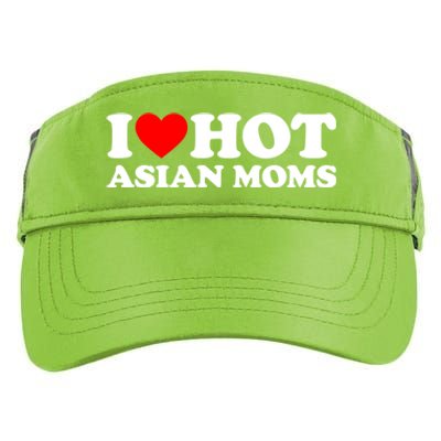 I Love Hot Asian Moms Meaningful Gift Heart Hot Moms I Love Hot Moms Cute Gift Adult Drive Performance Visor