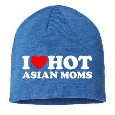 I Love Hot Asian Moms Meaningful Gift Heart Hot Moms I Love Hot Moms Cute Gift Sustainable Beanie