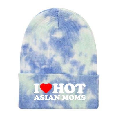 I Love Hot Asian Moms Meaningful Gift Heart Hot Moms I Love Hot Moms Cute Gift Tie Dye 12in Knit Beanie