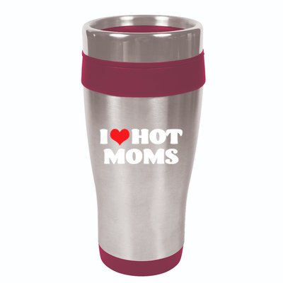I Love Hot Moms Tshirt Funny Red Heart Love Moms 16oz Travel Tumbler