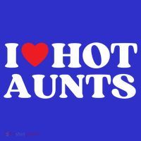 I Love Hot Aunts Family Reunion My Favorite Aunt Aunt's Day Gift Premium T-Shirt