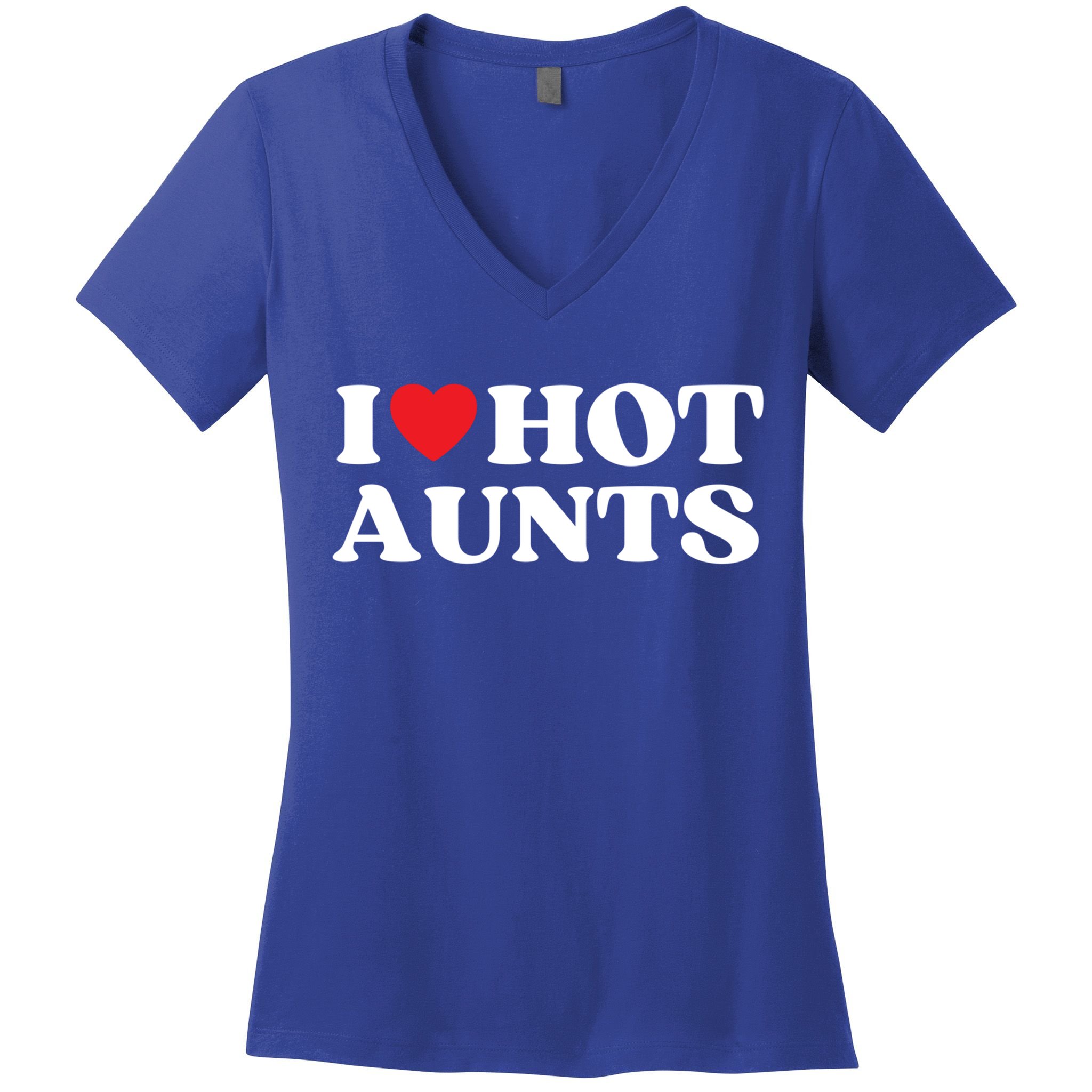 I Love Hot Aunts Family Reunion My Favorite Aunt Aunt's Day Gift Women's V-Neck T-Shirt