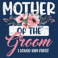 I Loved Him First Mother Of The Groom Infant Baby Jersey Bodysuit