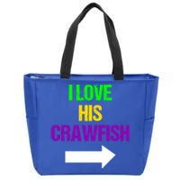 I Love His Crawfish Mardi Gras Funny Masquerade Party Couple Funny Gift Zip Tote Bag