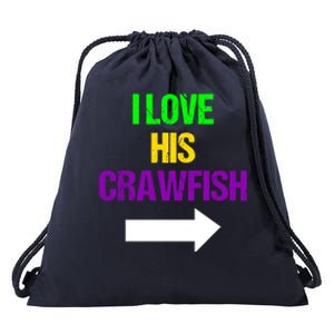 I Love His Crawfish Mardi Gras Funny Masquerade Party Couple Funny Gift Drawstring Bag