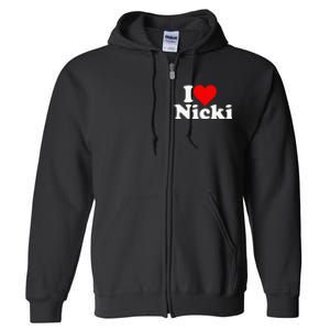 I Love Heart Nicki Full Zip Hoodie