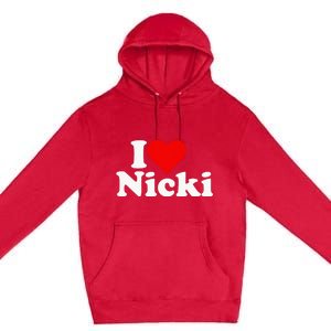 I Love Heart Nicki Premium Pullover Hoodie