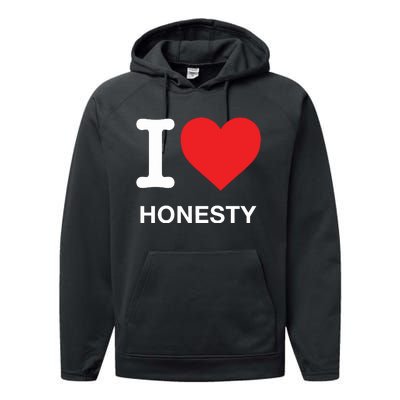 I Love Honesty Performance Fleece Hoodie