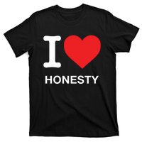 I Love Honesty T-Shirt