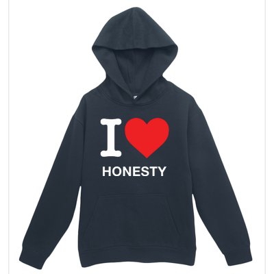 I Love Honesty Urban Pullover Hoodie