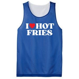 I Love Hot Fries Moms Dads Favorite National Fries Day Gift Mesh Reversible Basketball Jersey Tank