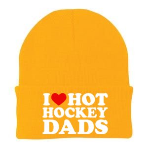 I Love Hot Hockey Dads Gift I Heart Hot Hockey Dads Gift Knit Cap Winter Beanie