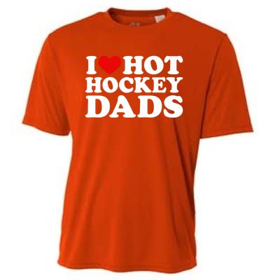 I Love Hot Hockey Dads Gift I Heart Hot Hockey Dads Gift Cooling Performance Crew T-Shirt