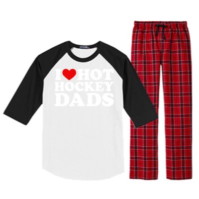 I Love Hot Hockey Dads Gift I Heart Hot Hockey Dads Gift Raglan Sleeve Pajama Set