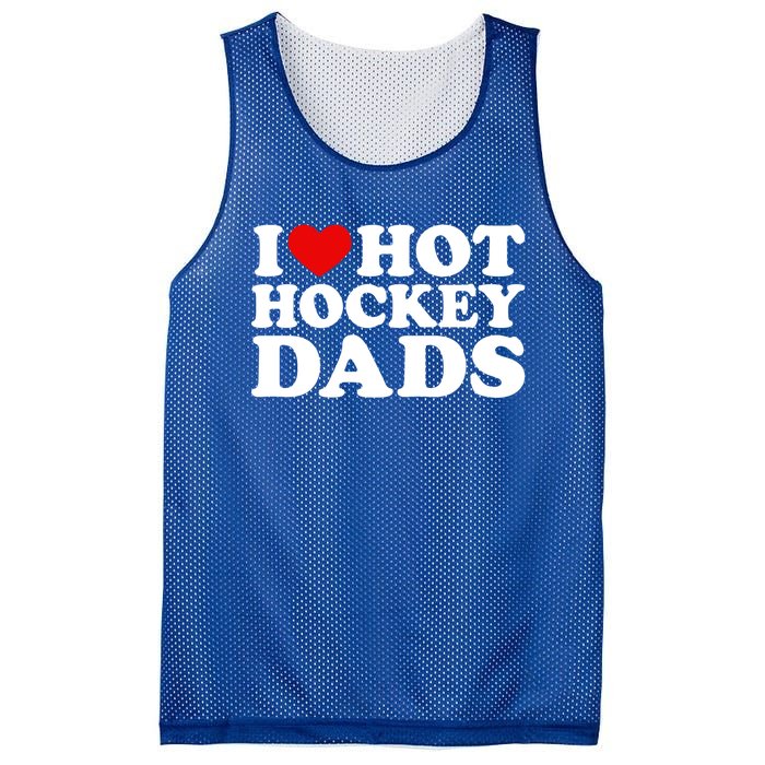 I Love Hot Hockey Dads Gift I Heart Hot Hockey Dads Gift Mesh Reversible Basketball Jersey Tank