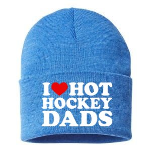 I Love Hot Hockey Dads Gift I Heart Hot Hockey Dads Gift Sustainable Knit Beanie