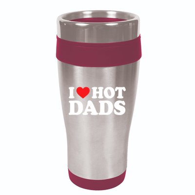 I Love Hot Dads Shirt I Heart Hot Dads Shirt Love Hot Dads 16oz Travel Tumbler