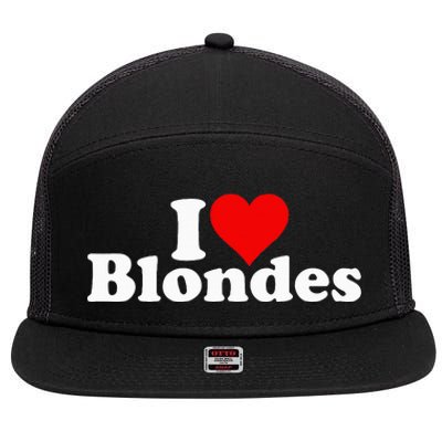 I LOVE HEART BLONDES BLONDE HAIR 7 Panel Mesh Trucker Snapback Hat