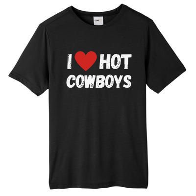 I love Hot Cowboys I Heart Cowboys Funny Western Tall Fusion ChromaSoft Performance T-Shirt