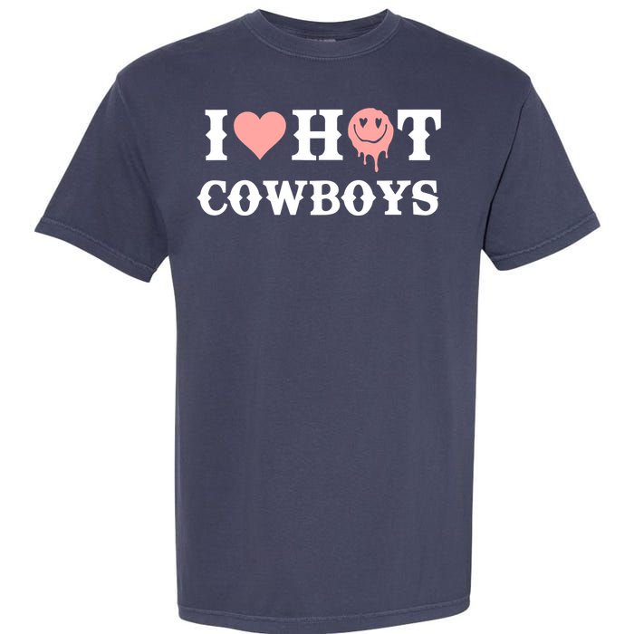 I Love Hot Cowboys Smile Happy Face Garment-Dyed Heavyweight T-Shirt