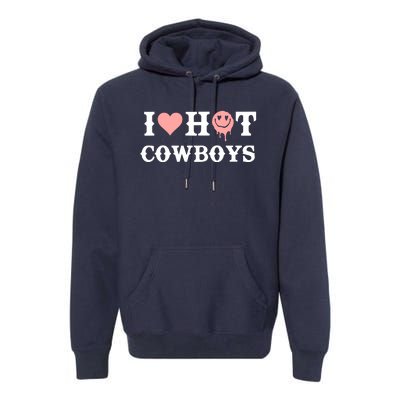 I Love Hot Cowboys Smile Happy Face Premium Hoodie