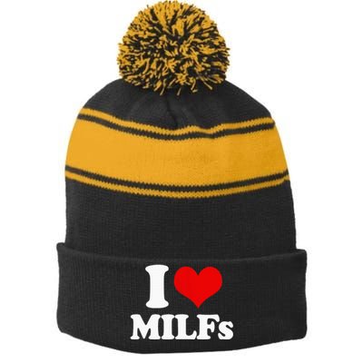 I Love Heart MILFs And Mature Sexy Stripe Pom Pom Beanie