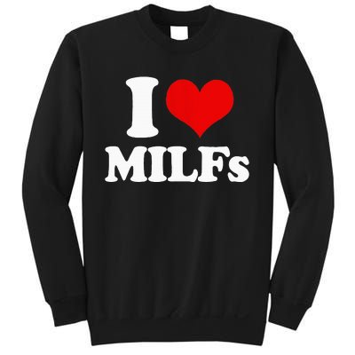 I Love Heart MILFs And Mature Sexy Sweatshirt