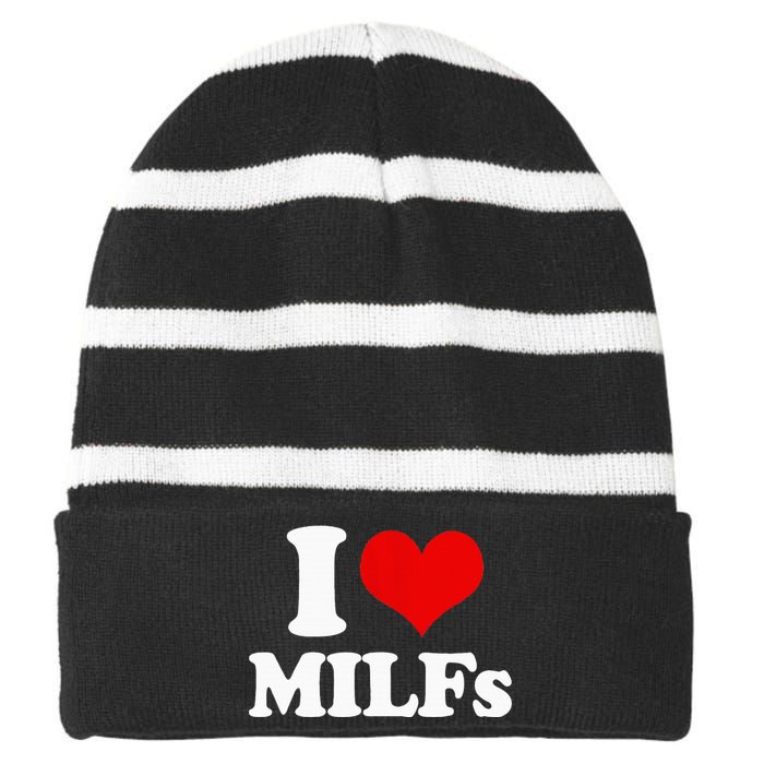 I Love Heart MILFs And Mature Sexy Striped Beanie with Solid Band