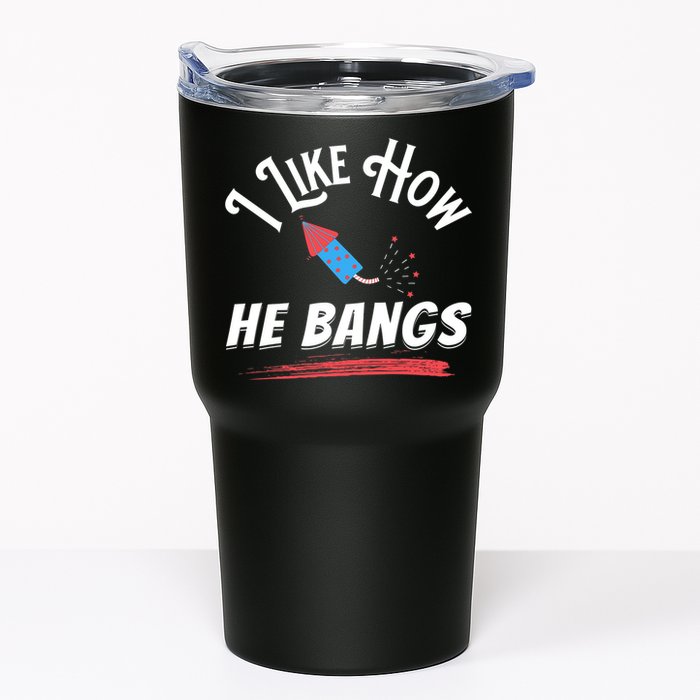 I Like How He Bangs Funny 4th Of July Patriotic Tumbler
