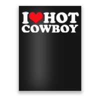 I Love Hot Cowboys I Heart Hot Cowboys Lover Gift Cowgirl Great Gift Poster