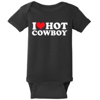 I Love Hot Cowboys I Heart Hot Cowboys Lover Gift Cowgirl Great Gift Baby Bodysuit