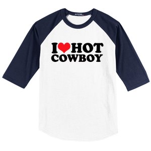 I Love Hot Cowboys I Heart Hot Cowboys Lover Gift Cowgirl Great Gift Baseball Sleeve Shirt