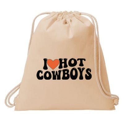 I Love Hot Cowboys Groovy Retro I Love Cowboys Drawstring Bag