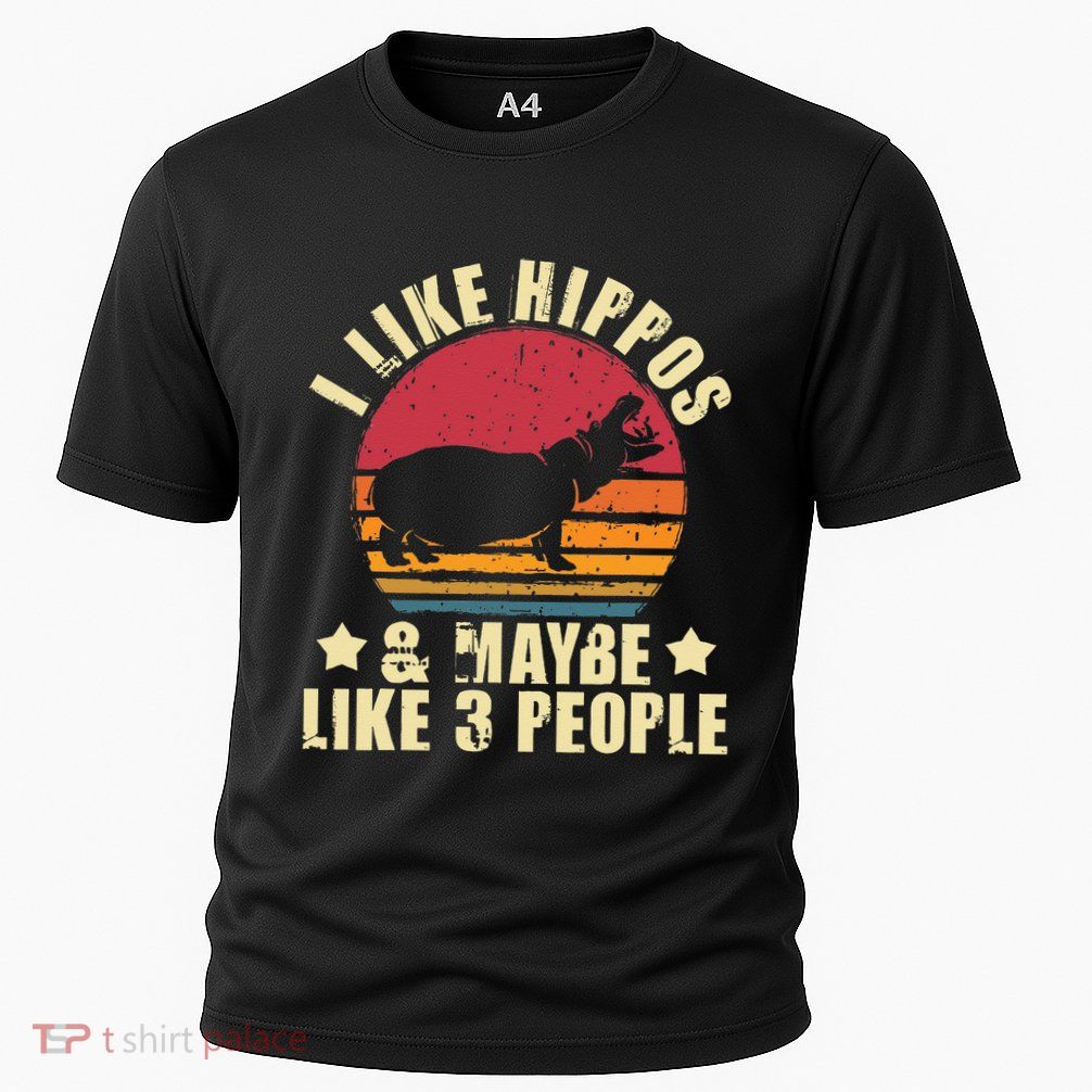 I Like Hippos & Maybe Like 3 People Zookeeper Hippopotamus Performance Shirt