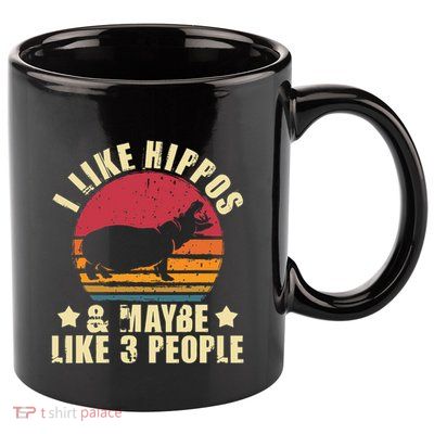 I Like Hippos & Maybe Like 3 People Zookeeper Hippopotamus 11oz C Handle Ceramic Mug