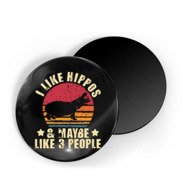 I Like Hippos & Maybe Like 3 People Zookeeper Hippopotamus Magnet