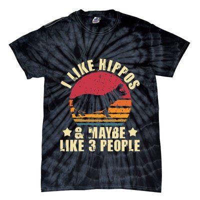 I Like Hippos & Maybe Like 3 People Zookeeper Hippopotamus Tie-Dye T-Shirt