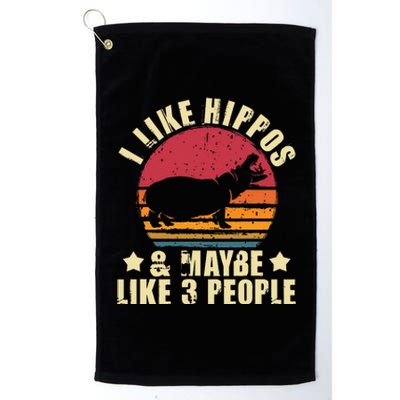 I Like Hippos & Maybe Like 3 People Zookeeper Hippopotamus Platinum Collection Golf Towel