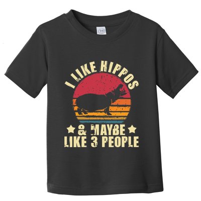 I Like Hippos & Maybe Like 3 People Zookeeper Hippopotamus Toddler T-Shirt