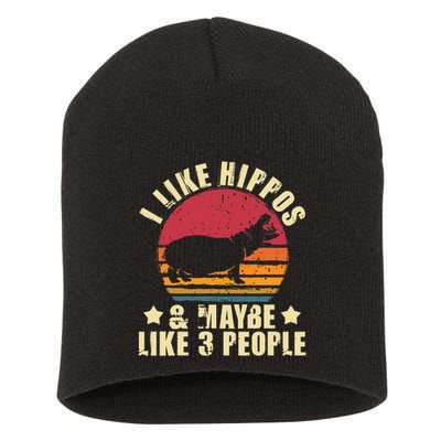 I Like Hippos & Maybe Like 3 People Zookeeper Hippopotamus Short Acrylic Beanie