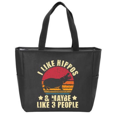 I Like Hippos & Maybe Like 3 People Zookeeper Hippopotamus Zip Tote Bag