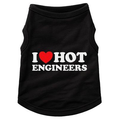 I Love Hot Engineers Funny Math Science Construct Invent Job Doggie Tank