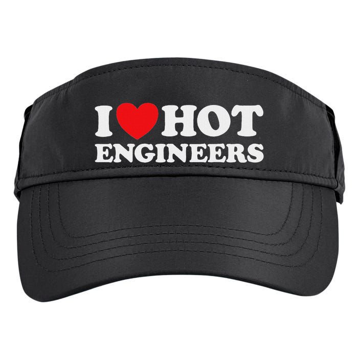 I Love Hot Engineers Funny Math Science Construct Invent Job Adult Drive Performance Visor