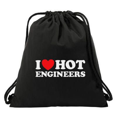 I Love Hot Engineers Funny Math Science Construct Invent Job Drawstring Bag