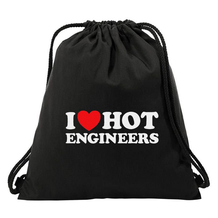 I Love Hot Engineers Funny Math Science Construct Invent Job Drawstring Bag