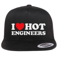 I Love Hot Engineers Funny Math Science Construct Invent Job Flat Bill Trucker Hat