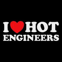 I Love Hot Engineers Funny Math Science Construct Invent Job Mousepad