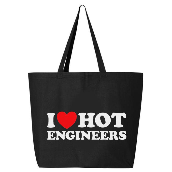 I Love Hot Engineers Funny Math Science Construct Invent Job 25L Jumbo Tote